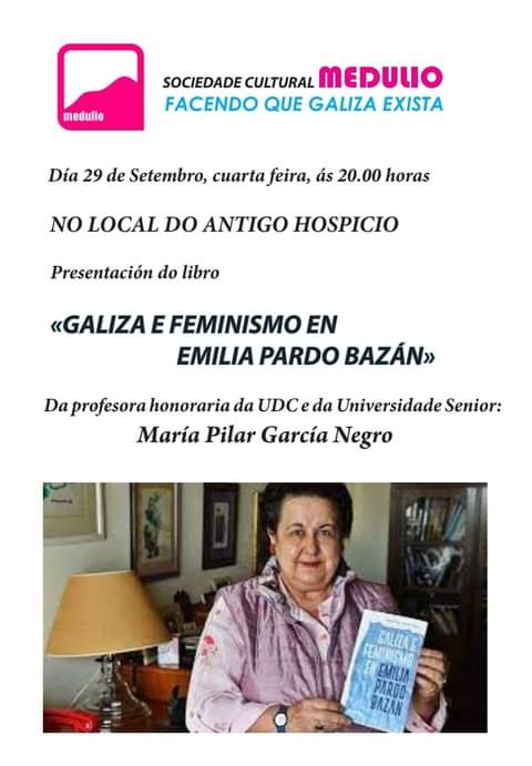 A Sociedade Cultural Medulio apresenta o livro de María Pilar García Negro “Galiza e o feminismo en Emilia Pardo Bazán”